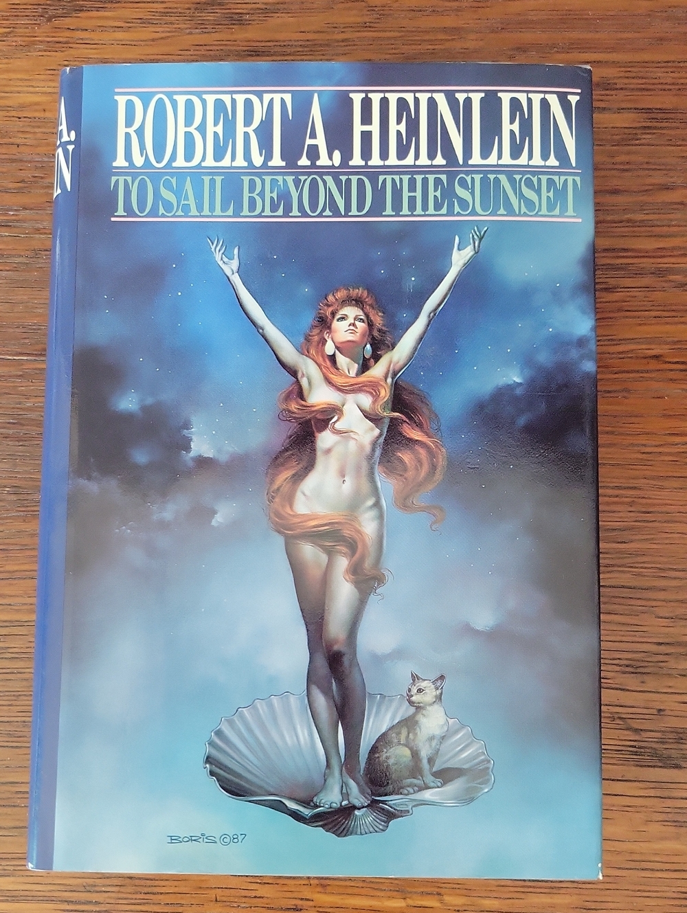 1987 1st Edition "To Sail Beyond the Sunset Hardcover Book by Robert A. Heinlein